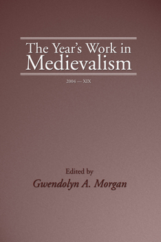 Hardcover The Year's Work in Medievalism, 2004 Book