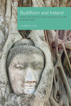 Paperback Buddhism and Ireland: From the Celts to the Counter-Culture and Beyond Book