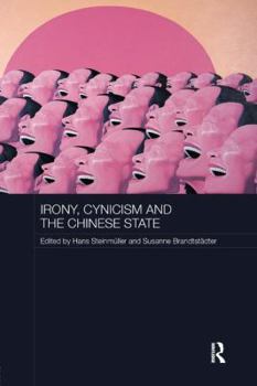 Paperback Irony, Cynicism and the Chinese State Book