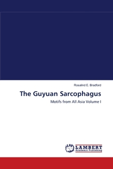 Paperback The Guyuan Sarcophagus Book