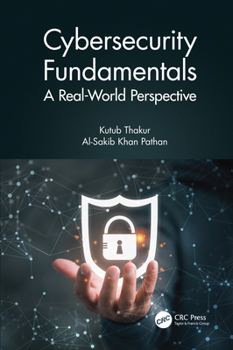 Hardcover Cybersecurity Fundamentals: A Real-World Perspective Book