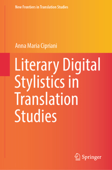 Hardcover Literary Digital Stylistics in Translation Studies Book