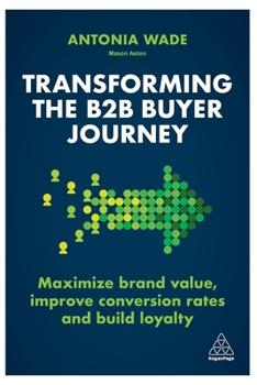 Paperback Transforming the B2B Buyer Journey Book