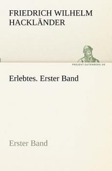 Paperback Erlebtes. Erster Band [German] Book