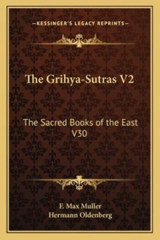 Paperback The Grihya-Sutras V2: The Sacred Books of the East V30 Book