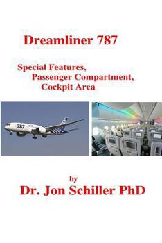 Paperback Dreamliner 787 Special Features, Passenger Compartment, Cockpit Area Book