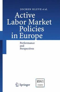 Paperback Active Labor Market Policies in Europe: Performance and Perspectives Book