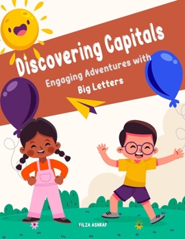 Paperback Discovering Capitals: Engaging Adventures with Big Letters (Ages 3-5) Book