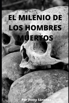Paperback El milenio de los hombres muertos [Spanish] Book