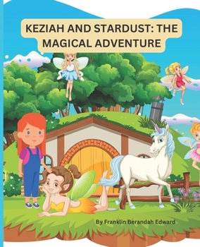 Paperback Keziah and Stardust: The Magical Adventure Book