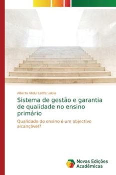 Paperback Sistema de gestão e garantia de qualidade no ensino primário [Portuguese] Book