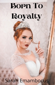 Paperback Born To Royalty Book