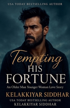 Tempting His Fortune: An Older Man Younger Woman Love Story