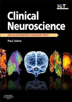 Paperback Clinical Neuroscience: An Illustrated Colour Text Book
