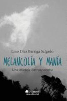 Paperback Melancolía y manía [Spanish] Book