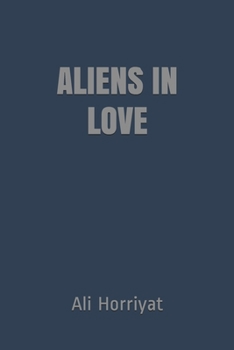 Paperback Aliens in Love Book