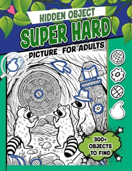 Hidden Object Super Hard Puzzles Picture For Adults: 300+ objects to find can you find the hidden heart,egg,hat,slice of pie?