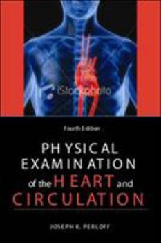 Paperback Physical Examination of the Heart and Circulation Book