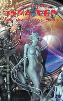 Paperback Irma Vep and the Great Brain of Mars Book