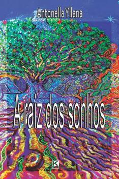 Paperback A raiz dos sonhos [Portuguese] Book