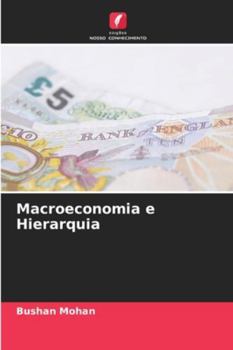 Paperback Macroeconomia e Hierarquia [Portuguese] Book