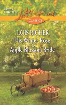Mass Market Paperback His Winter Rose and Apple Blossom Bride: An Anthology Book