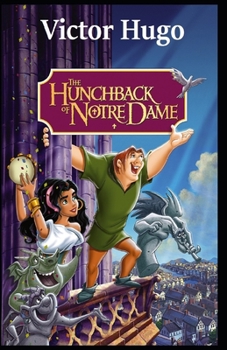 Paperback The Hunchback of Notre Dame (Annotated) Book