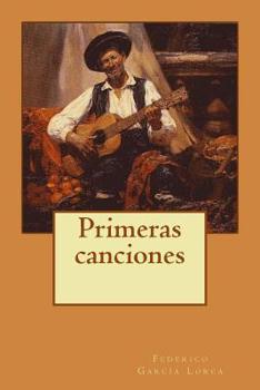 Paperback Primeras canciones [Spanish] Book