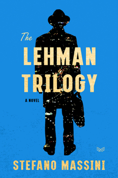 Hardcover The Lehman Trilogy Book