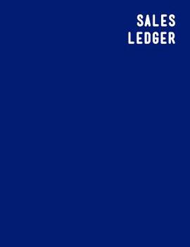 Sales Ledger: Blue online seller profit tracking logbook - For arbitrage resellers and website owners looking to grow and track sales