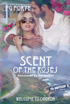 Scent of the Roses - Book #1 of the Oberon, California