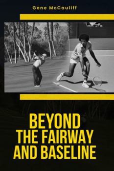 Paperback Beyond The Fairway And Baseline Book