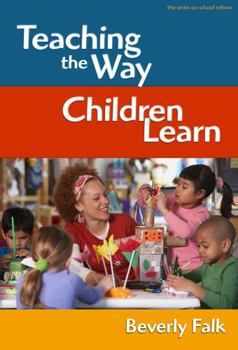 Paperback Teaching the Way Children Learn Book