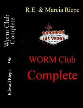 Paperback Worm Club Complete: The Las Vegas Worm Club Book