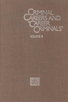 Paperback Criminal Careers and Career Criminals,: Volume II Book