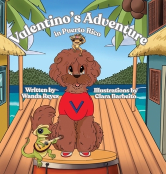 Hardcover Valentino's Adventure in Puerto Rico Book