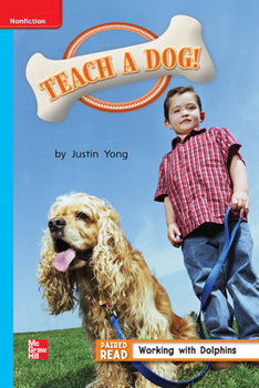 Spiral-bound Reading Wonders Leveled Reader Teach a Dog Ever: On-Level Unit 4 Week 5 Grade 1 Book