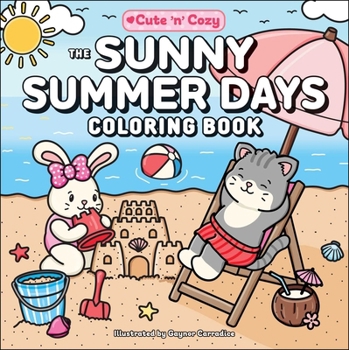 Paperback The Sunny Summer Days Coloring Book