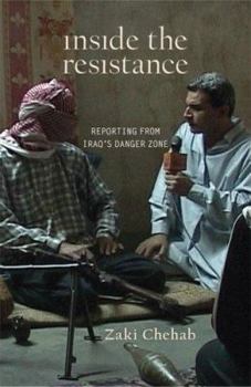 Paperback Inside the Resistance: The Iraqi Insurgency and the Future of the Middle East Book