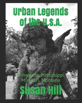 Paperback Urban Legends of the U.S.A.: Minnesota, Mississippi, Missouri, Montana Book