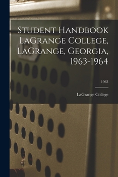 Paperback Student Handbook LaGrange College, LaGrange, Georgia, 1963-1964; 1963 Book