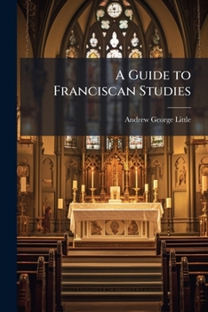 Paperback A Guide to Franciscan Studies Book