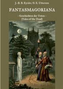 Paperback Fantasmagoriana: Geschichten der Toten (Tales of the Dead) [German] Book