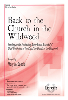 Back to the Church in the Wildwood: Leaning on the Everlasting Arms/Sweet by and By/Shall We Gather at the River/The Church in the Wildwood