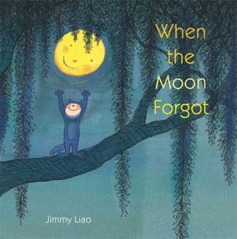 Hardcover When the Moon Forgot Book