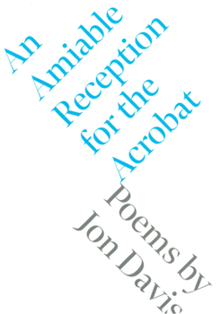 Paperback An Amiable Reception for the Acrobat Book