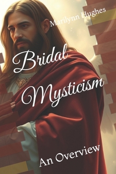 Paperback Bridal Mysticism: An Overview Book