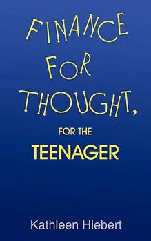 Paperback Finance for Thought, for the Teenager Book