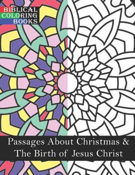 Paperback Passages about Christmas & the Birth of Jesus Christ: A Christian Bible Study Coloring Book