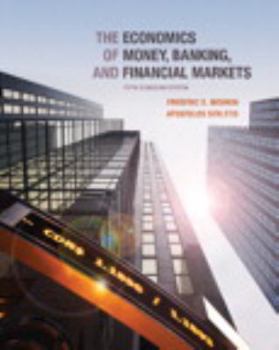Economics of Money, Banking, and Financial Markets